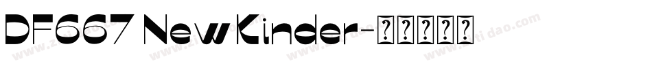 DF667  New Kinder字体转换